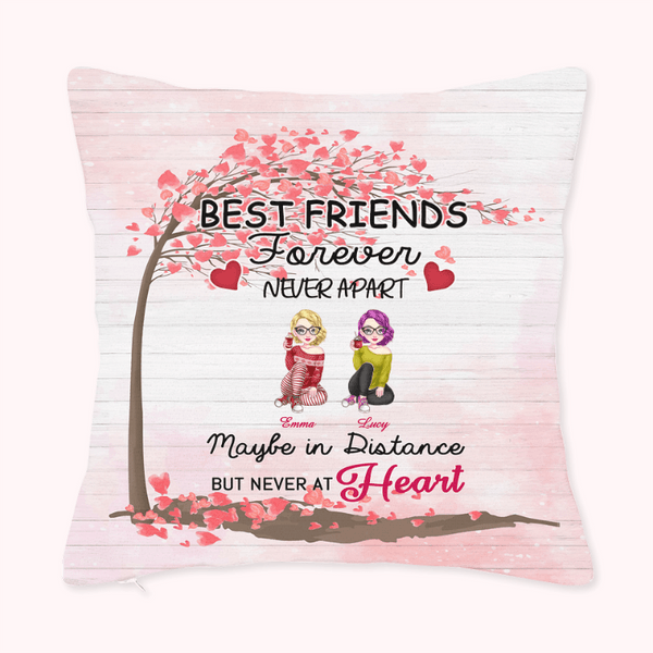 Personalizzato Best Friends Forever Never Apart Può essere nella distanza, ma mai nel cuore Copri cuscino Bestie Citazioni Camera da letto Decor