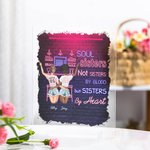 Personalized Soul Sisters Not Sisters by Blood But Sisters by Heart Acrylic Plaque Long Distance Friendship Gift