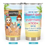 Personalisierte Wir sind nicht Zucker und Gewürz und alles schön Wir sind Salbei und Hood und wünschen eine Mufuka würde 20oz Becher Besties Freunde G
