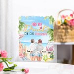 Personalisierte sind wir betrunken Schlampe wir sein könnte Acryl Plaque Besties lustige Freundschaft Geschenke für Frauen Freunde