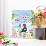 Personalized Soul Sisters Not Sisters by Blood But Sisters by Heart Acrylic Plaque Besties Long Distance Gift
