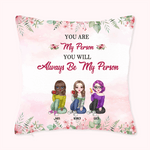Personalised You're My Person You'll Always Be My Person Bestie Party Throw Pillow Cover  Gift for Best Friend Sofa Decor