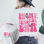 T-shirt personnalisé In My Teacher Era Sweatshirt tendance avec nom Cadeau d'appréciation Cadeau de rentrée pour professeur