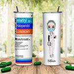 Personalized Nurse 20oz Straight Skinny Tumbler with Straw Gift for Doctor Nurse Pharmacist Anesthetist