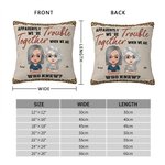Personalized Apparently We're Trouble When We Are Together Who Knew Throw Pillow Cover Cushion Birthday Christmas Gift for Besties Sofa Ornament