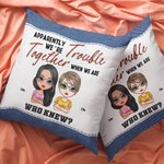 Henkilökohtainen Ilmeisesti olemme ongelmia yhdessä, kun olemme Kuka tiesi heittää tyynynpäällinen tyynynpäällinen tyyny Besties lahja sohva sisustus