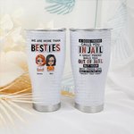 Personalised We Are More Than Besties 30oz Curved Tumbler Funny Gifts For Bestie Friends Sisters