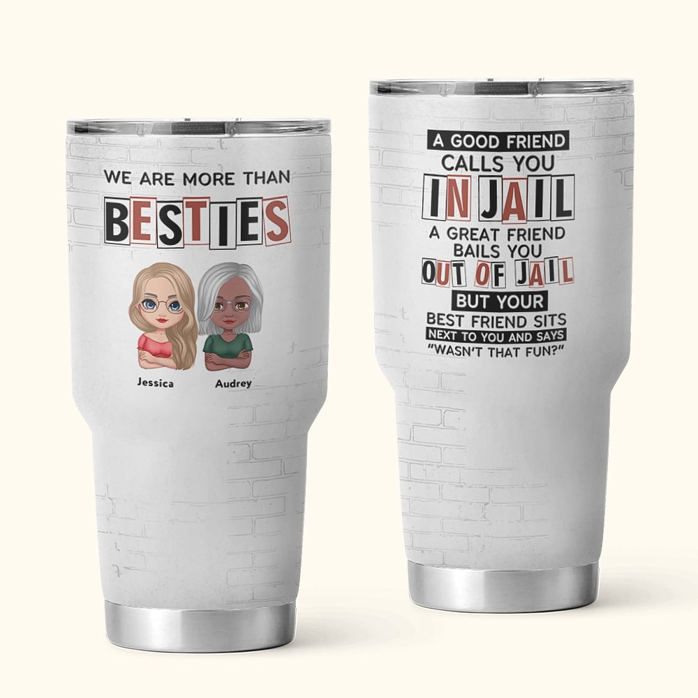 Brick Style personalizzato We Are More Than Besties A Good Friend 30oz Tumbler Compleanno Regalo di Natale per i migliori amici