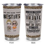 Personalized We Are More Than Besties 20oz Tumbler for Hot and Cold Drinks Christmas Gift Birthday Gift for Best Friend