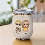 Personalized We're Not Sugar & Spice And Everything Nice Leopard Cool Bestie Wine Tumbler with Straw Funny Gift For Sisters