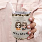 Gepersonaliseerde Soul Sisters We're Trouble When We Are Together Who Knew Wijn Tumbler Verjaardagscadeau met isolerend effect