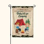 Henkilökohtainen Haluan pitää kädestäsi kiinni 80-vuotiaana ja sanoa Baby Let's Go Camping Garden Flag Lahja pariskunnille