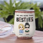 Personalised We Are More Than Besties Soul Sisters Wine Tumbler with Straw Birthday Bridal Party Gift Suitable for Hot and Cold Liquids