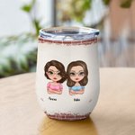 Personalizzato We're Not Sugar & Spice Sweet Bestie Wine Tumbler Regalo di Natale e compleanno Adatto per liquidi caldi e freddi