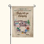Henkilökohtainen Haluan pitää kädestäsi kiinni 80-vuotiaana ja sanoa Baby Let's Go Camping Garden Flag lahja pariskunnalle