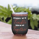 Henkilökohtainen Sister Group Olemme Trouble kun olemme yhdessä Viini Tumbler oljen kanssa Hauska lahja sisarille