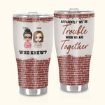 Henkilökohtainen Ilmeisesti olemme ongelmia, kun olemme yhdessä kaareva Tumbler Hauska lainaus Lahja BBF Soul Sisko