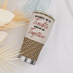Henkilökohtainen Ilmeisesti olemme ongelmia, kun olemme yhdessä kaareva Tumbler kanssa Leopard Print for Best Friend Sisko Bestie