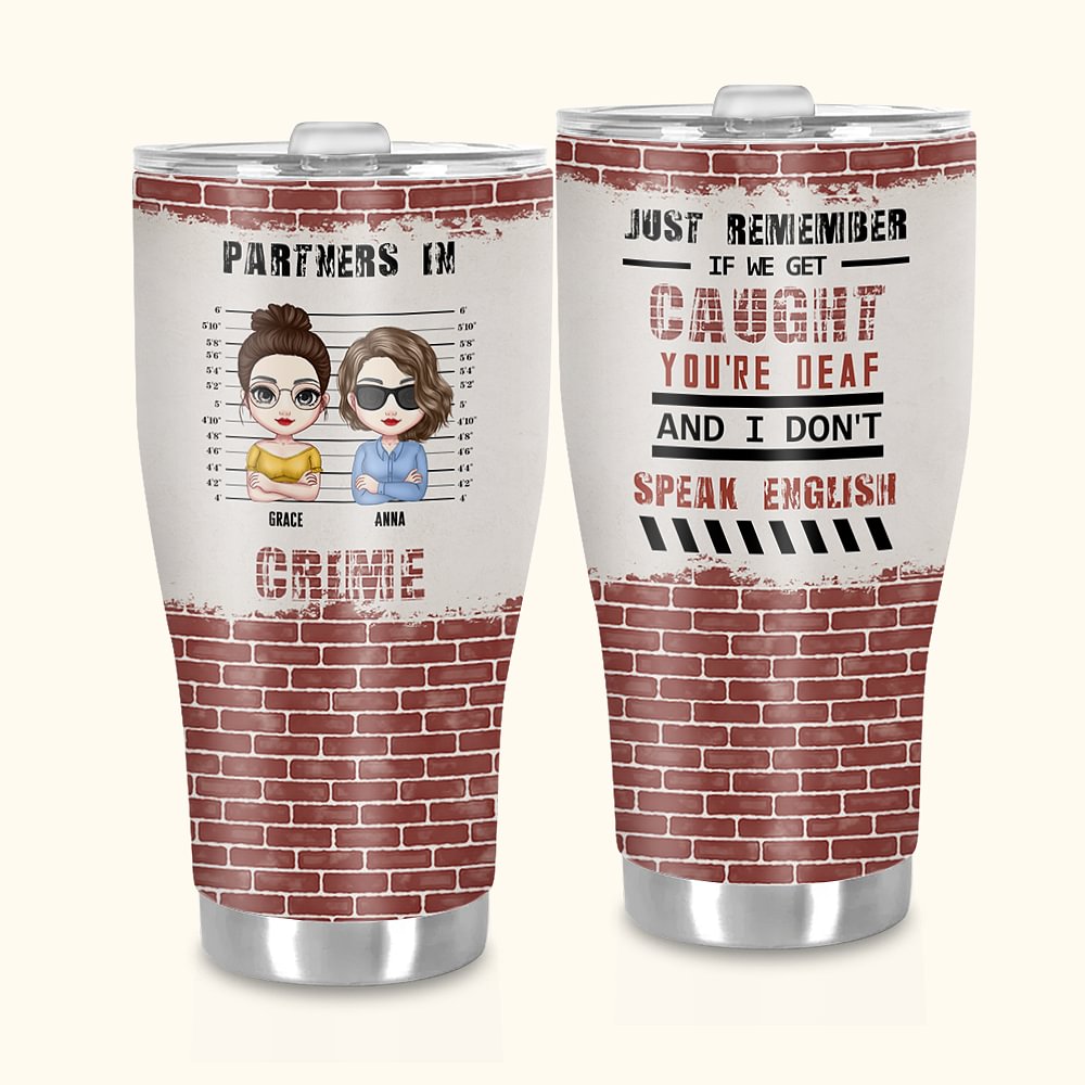 Citation drôle et personnalisée Partenaires dans le crime Tumbler incurvé Cadeau d'anniversaire et d'amitié pour la meilleure amie Sœur