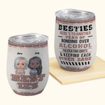 Henkilökohtainen Bestie Lainaus Tässä on toinen vuosi Bonding yli alkoholin Viini Tumbler Bridal Shower lahja eristys vaikutus