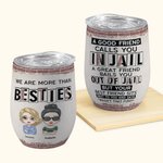 Personalised We Are More Than Besties Soul Sisters Wine Tumbler with Straw Birthday Bridal Party Gift Suitable for Hot and Cold Liquids