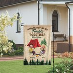 Personalizado Aparentemente Tenemos Problemas Juntos Quién lo iba a decir Bandera de jardín impermeable de doble cara Regalo de camping para pareja
