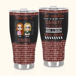 Henkilökohtainen Partners In Crime kaareva Tumbler kanssa Brick Design Hauska syntymäpäivä Ystävyys lahjat Besties Sistersille