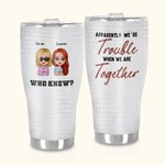 Henkilökohtainen Ilmeisesti olemme ongelmia, kun olemme yhdessä eristetty kaareva Tumbler Funny Ystävyys lahja Besties paras ystävä