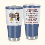 Henkilökohtainen Emme ole sokeria ja mauste Kaikkea mukavaa Ruoka-aste ruostumattomasta teräksestä kaareva Tumbler olki Ystävyys lahja Sisters Besties