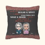 Personalized We're Not Sugar and Spice Everything Nice Throw Pillow Cover Cushion Birthday Gift for Besties Friends Bedroom Decor