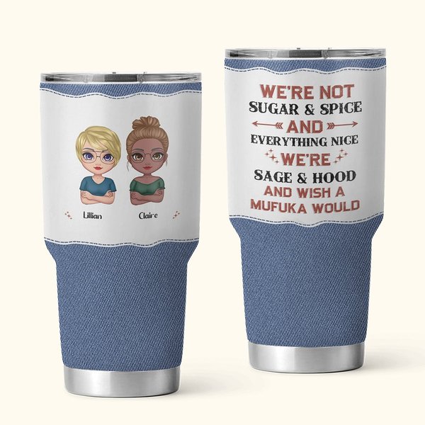 Personalized We're Not Sugar & Spice Besties 30oz Portable Leak Proof Tumbler Birthday Gift Best Friends Gift