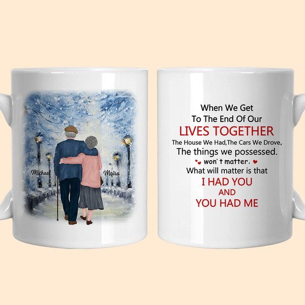 Gepersonaliseerde When We Get To The End Of Our Lives Together Keramische C-type handvat Mok Verjaardagscadeau Verjaardagscadeau voor paar