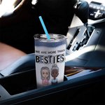 Personalised We Are More Than Besties 20oz Stainless Steel Tumbler for Daily Use Christmas Gift Birthday Gift for Sister