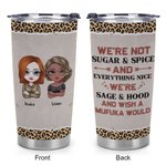 Personalised We Are Sage And Hood And Wish A Mufuka  20oz Stainless Steel Tumbler Christmas Gift Birthday Gift for Sister