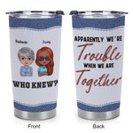 Personlig Vi är problem när vi är tillsammans 20oz rostfritt stål Tumbler Julklapp Födelsedagspresent till bästa vän