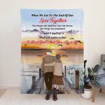 Personalized When We Get to The End of Our Lives Together Blanket Wedding Anniversary Gift
