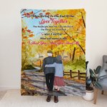 Personalised When We Get to The End of Our Lives Together Blanket  Husband's Gift Flannel Sherpa