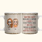 Tazza in ceramica personalizzata con citazioni divertenti per le migliori amiche e fidanzate: non siamo zucchero e spezie e tutto ciò che è bello.