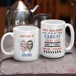 Personalized Partners In Crime Just Remember If We Get Caught You're Deaf And I Don't Speak English Ceramic Mug for Best Friends Girls