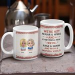 Gepersonaliseerde We're Not Sugar & Spice And Everything Nice Grappige Keramische Mok voor Beste Vrienden Vriendinnen