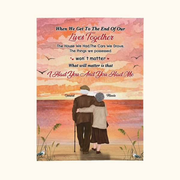Couverture personnalisée When We Get To The End Of Our Lives Together Flannel Sherpa Wedding Anniversary Gift