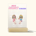 Gepersonaliseerde Are We Drunk Bitch We Might Be Acryl Nacht Licht Decoratie Verjaardag Kerst Cadeau voor Bestie Zus Bureau Decoratie