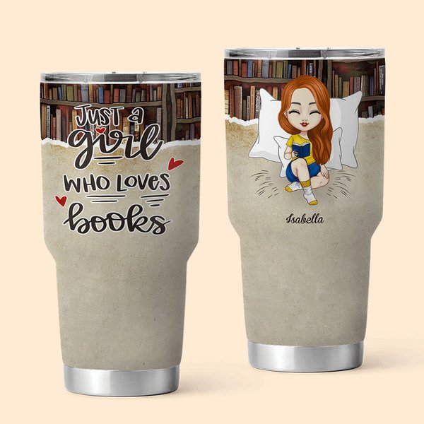 Vaso personalizado Just A Girl Who Loves Books 30oz Cumpleaños Navidad Lectura Regalo para Hermana Amiga Amante de los Libros