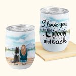 Gobelet à vin personnalisé I Love You To The Moon And Back en acier inoxydable de qualité alimentaire avec noms Cadeau d'anniversaire pour les amoureu