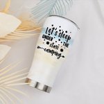 Personalized Let's Sleep Under The Stars Camping 30oz Curved Tumbler  for Family Camping Lover