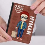 Personalisierte Wenn nicht jetzt, dann wenn stilvolle und kompakte Passport Cover mit Namen Reise Reisezubehör Geburtstag Weihnachten Geschenk für Fre