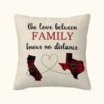Personalised The Love Between Family Knows No Distance Two States Cushion Throw Pillow Cover Long Distance Moving Away Christmas Gift for Family