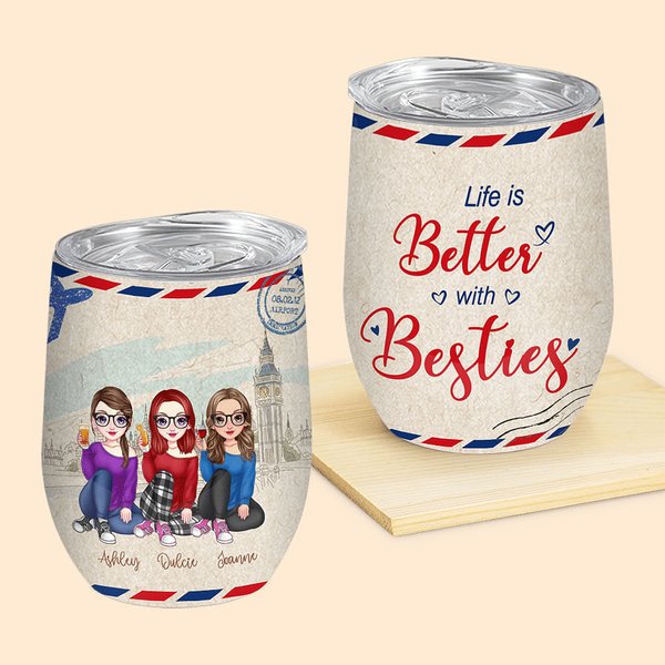 Personalizzato Life Is Better With Besties Friendship Stamp 12oz Wine Tumbler Friendship Gift