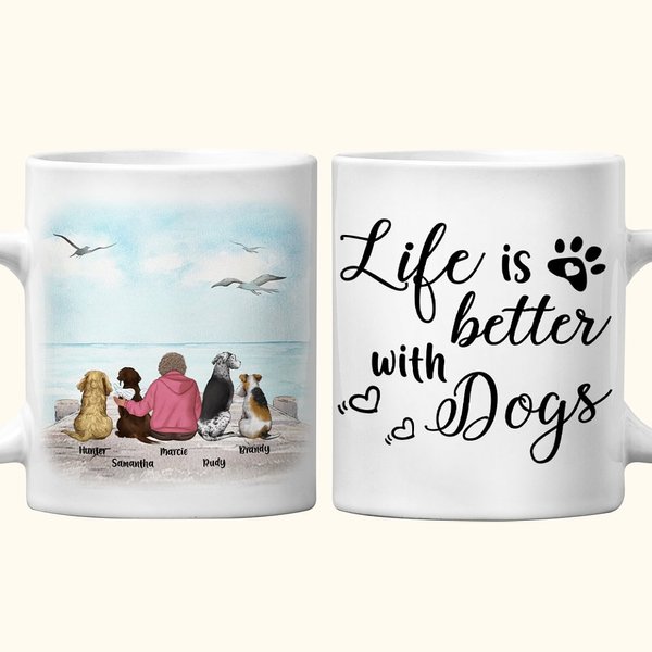Life Is Better with a Dog Inside Ceramic Mug With Name 11 oz