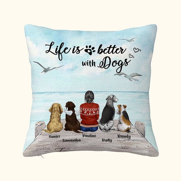 Funda de cojín personalizada Life Is Better With Dogs Regalo de cumpleaños y Navidad para los amantes de los perros